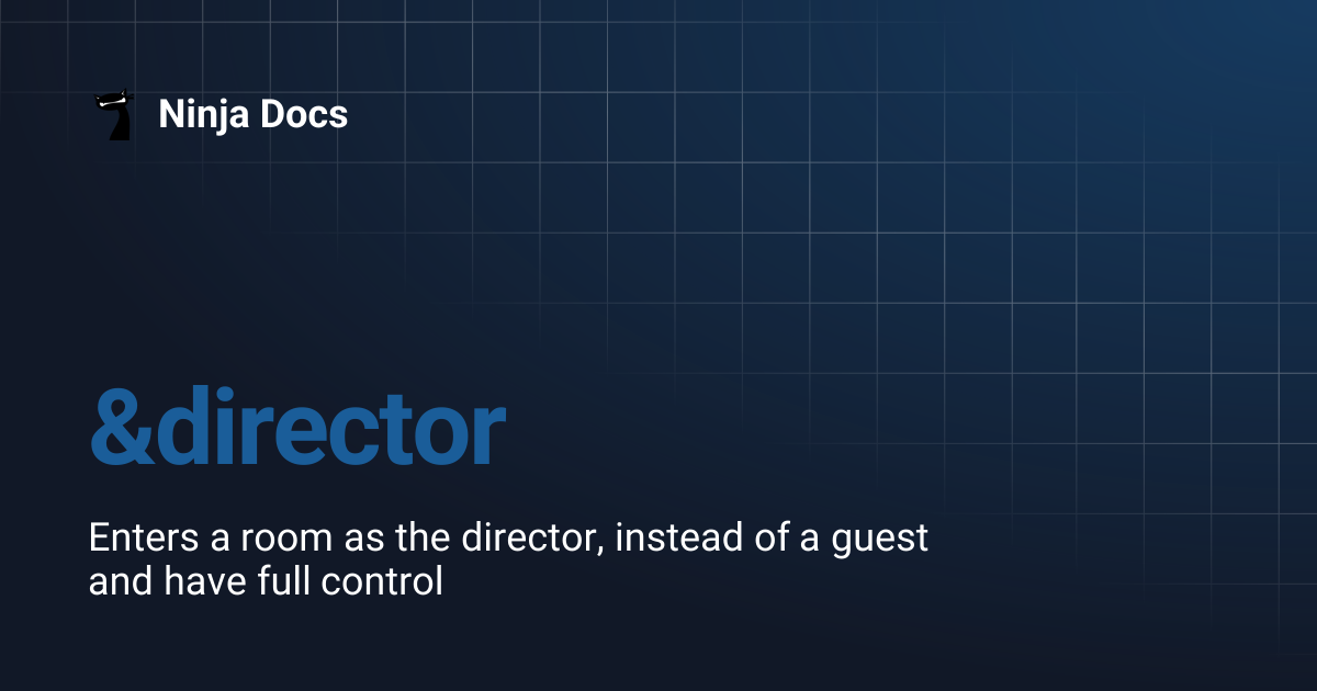 &director | Ninja Docs