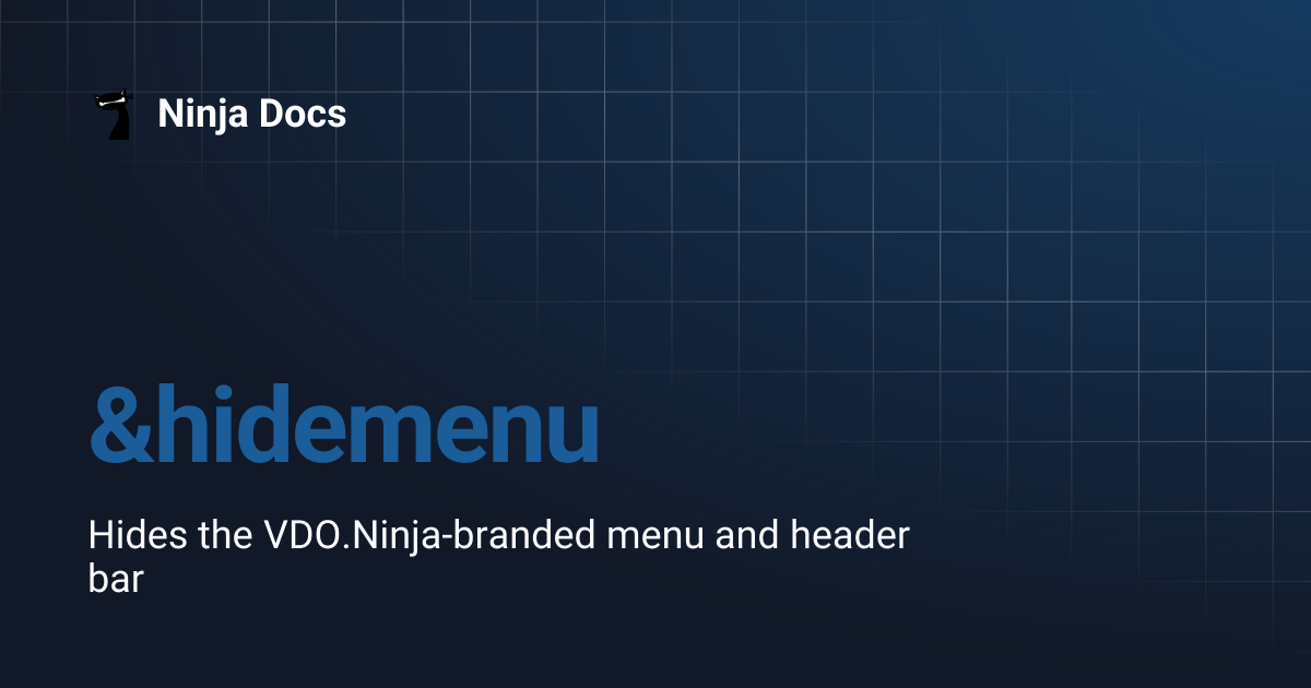 &hidemenu | Ninja Docs