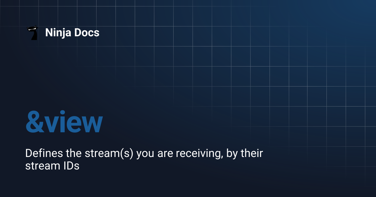&view | Ninja Docs
