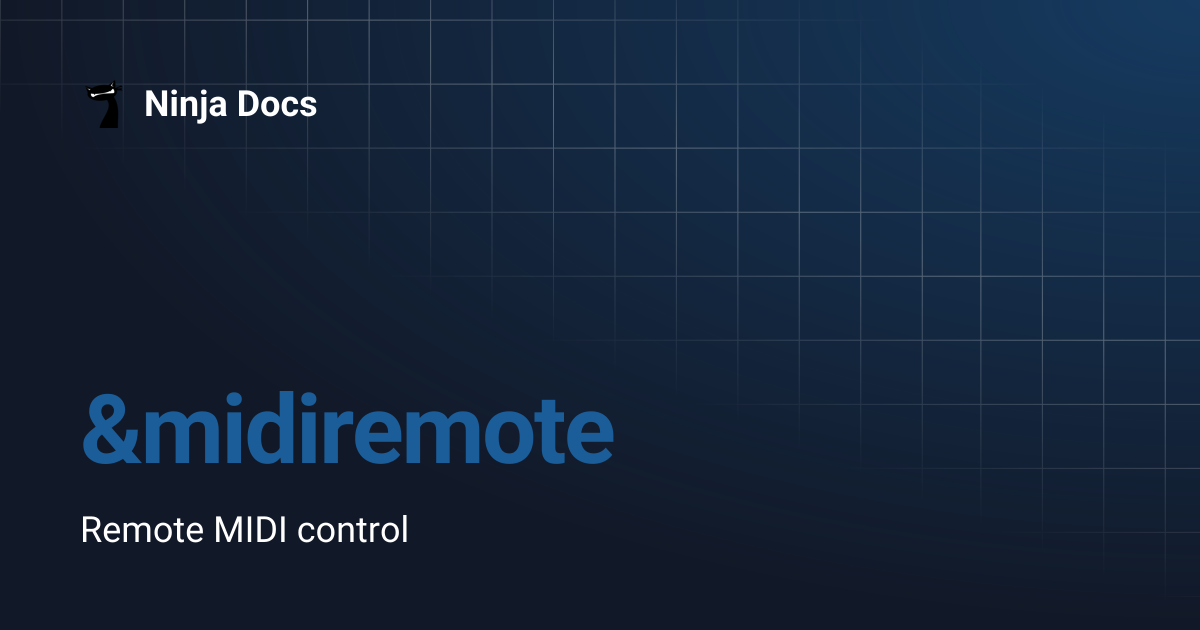 &midiremote | Ninja Docs