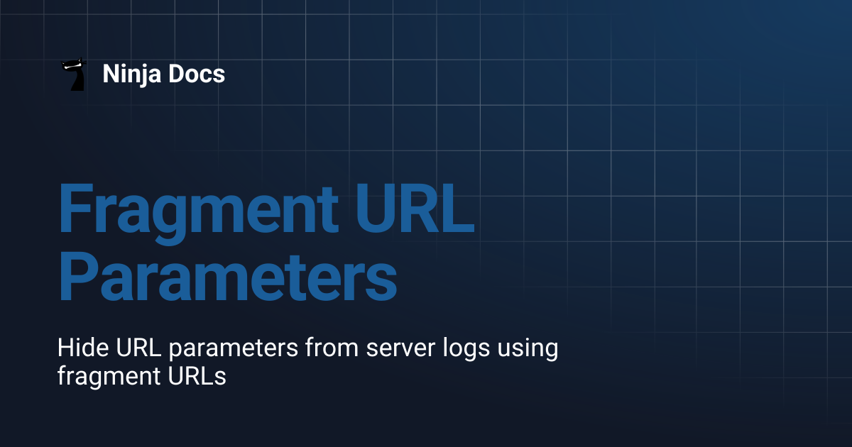 Fragment URL Parameters | Ninja Docs