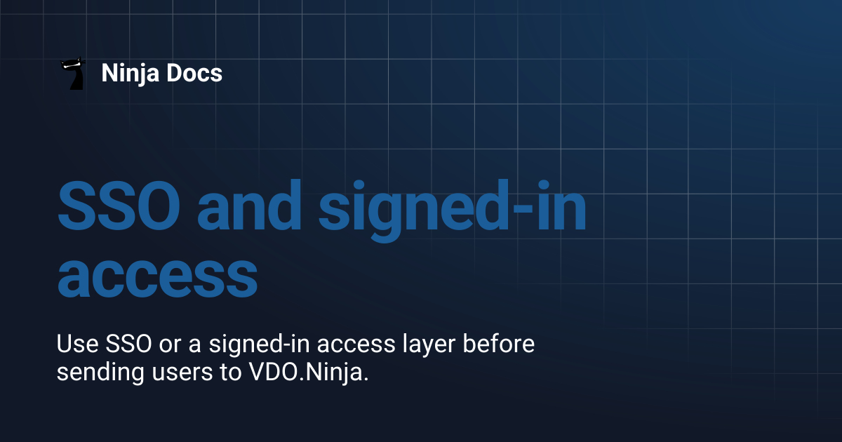 SSO and signed-in access | Ninja Docs