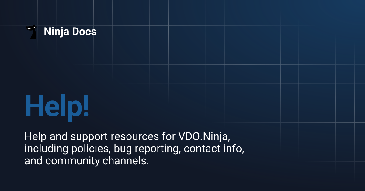 Help! | Ninja Docs