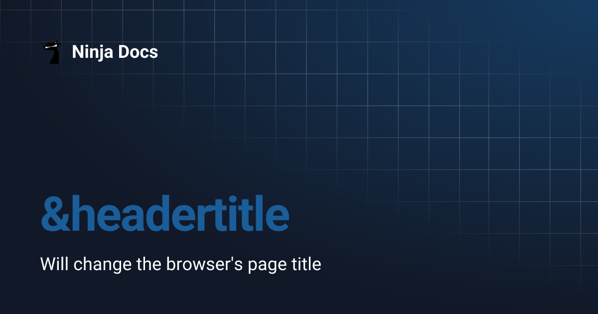 &headertitle | Ninja Docs