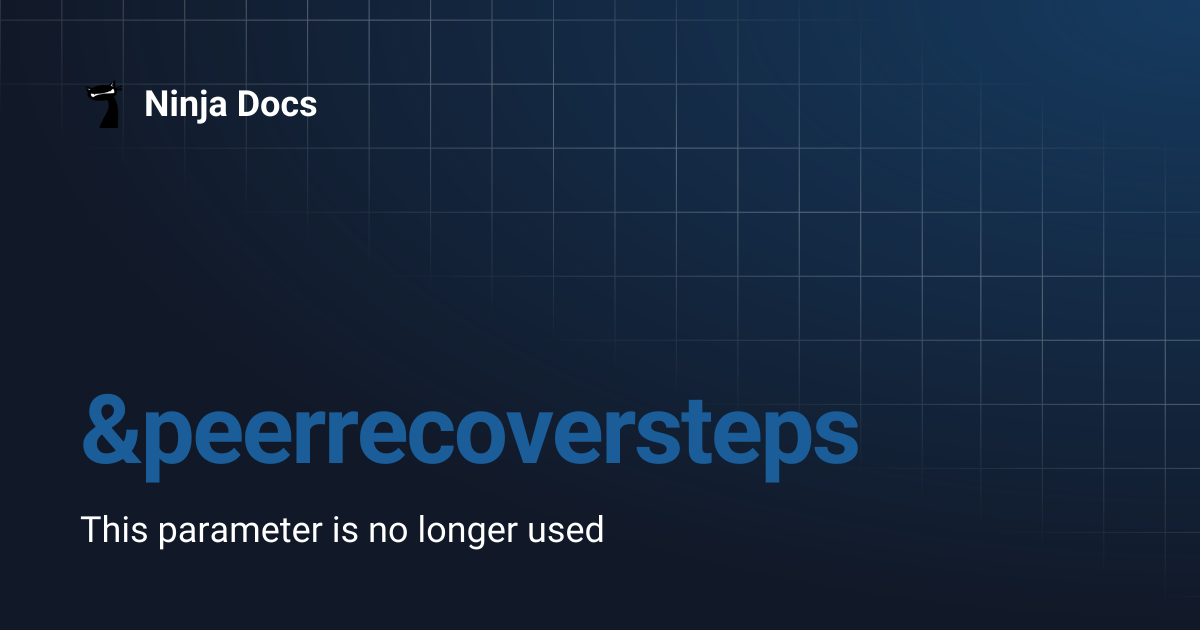&peerrecoversteps | Ninja Docs