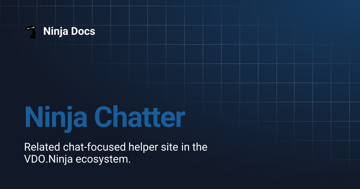 Ninja Chatter | Ninja Docs