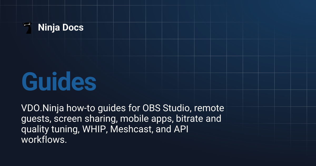 Guides | Ninja Docs