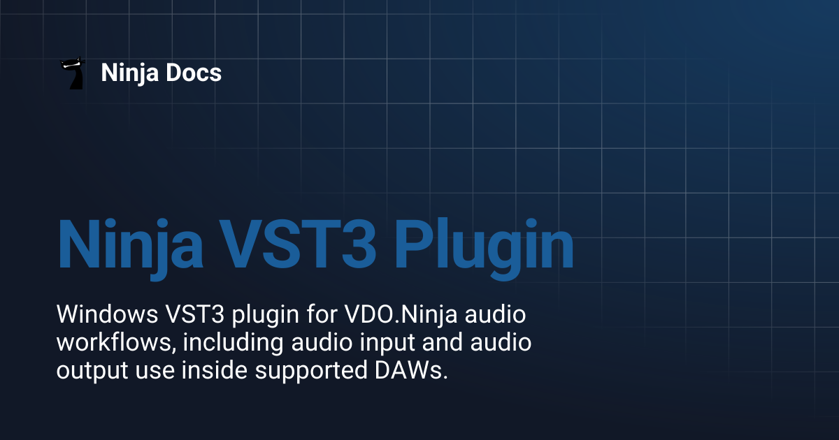Ninja VST3 Plugin | Ninja Docs